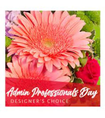Administrative Professional Day Florist Choice - Deluxe. An arrangement by Salinas Floral and Gifts.