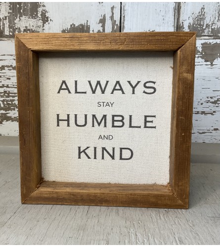 Brayden & Brooks “Humble and Kind” Sign