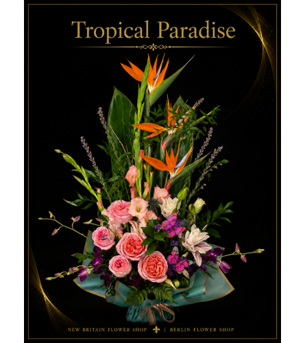 Tropical Paradise - Deluxe. An arrangement by Berlin Flower Shop.