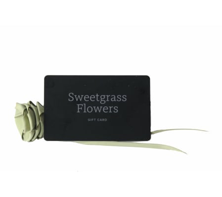 Sweetgrass Flowers Gift Card