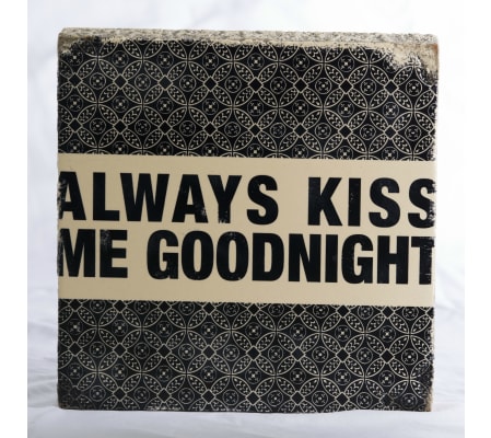 Always Kiss me Goodnight Block Art I