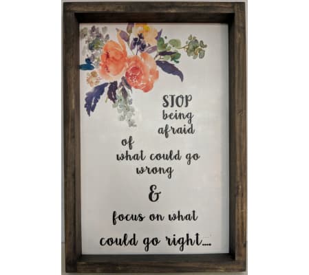 Stop Being Afraid, Framed Floral Wall Art