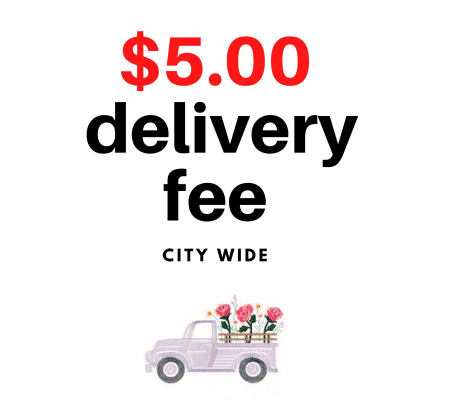 $5 Delivery fee