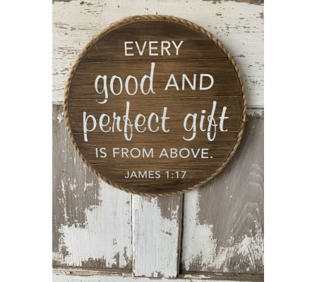 Every Good and Perfect Gift Sign