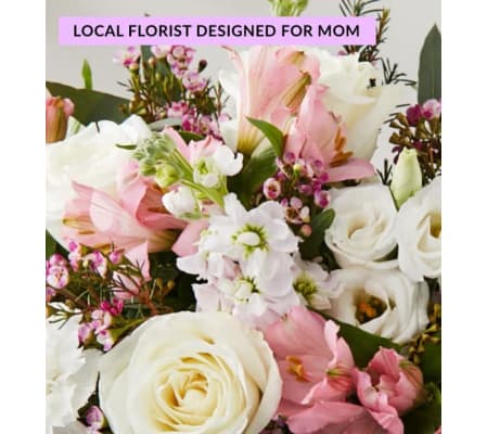 FLORIST CHOICE FOR MOM