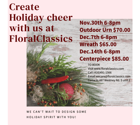 Winter Session Floral Class CENTERPIECE DEC.14TH 6-8pm