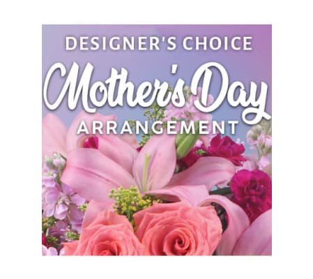 MOTHER'S DAY ARRANGEMENT CUSTOM DESIGN