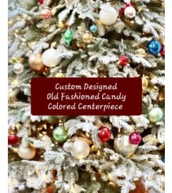 Custom Designed Old Fashioned Candy Theme Centerpiece. An arrangement by A Loving Touch Florist.