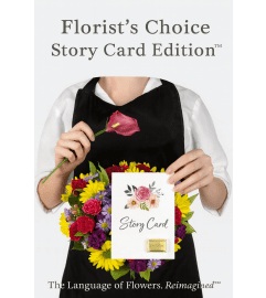 Florist’s Choice — Story Card Edition™. An arrangement by Lori's Hearts and Flowers.