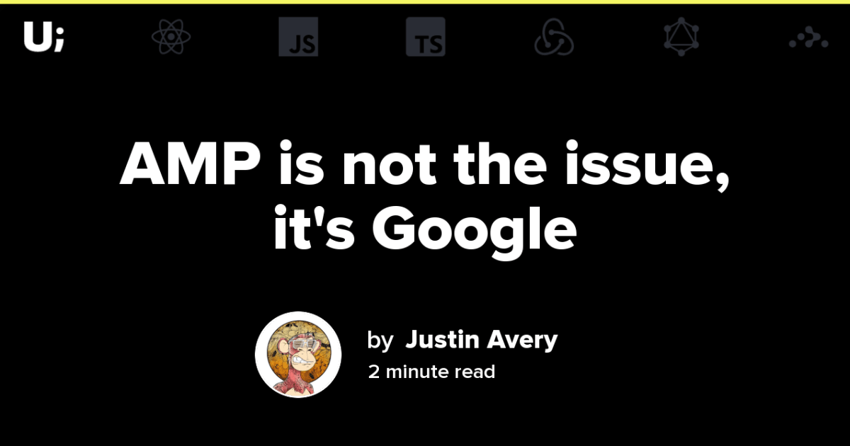 AMP is not the issue, it’s Google | Responsive Web Design