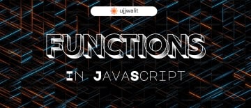Mastering Functions in JavaScript