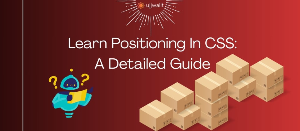 Learn Positioning In CSS: Part 1 (Static and Relative)