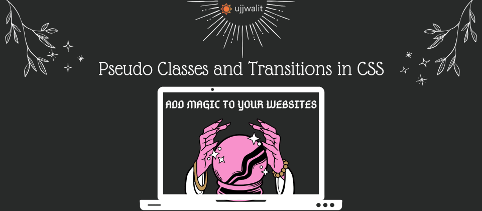Pseudo Classes and CSS Transitions