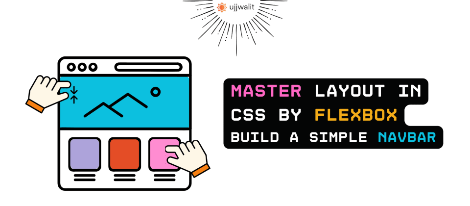 Master Layout in CSS by Flexbox. Build a Simple NavBar