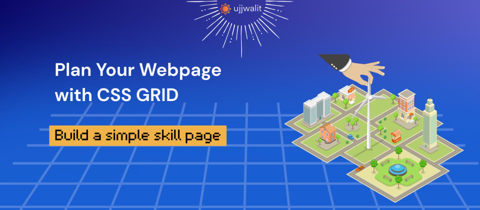 Master Layout in CSS by Grid. Build a Simple Skills Section