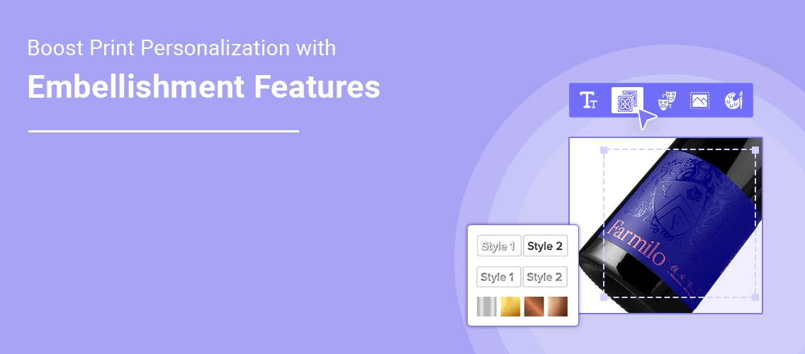 Embellishment web to print feature