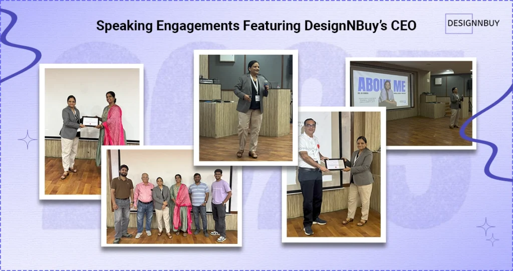 Speaking Engagements Featuring DesignNBuy’s CEO - Nidhi Agrawal