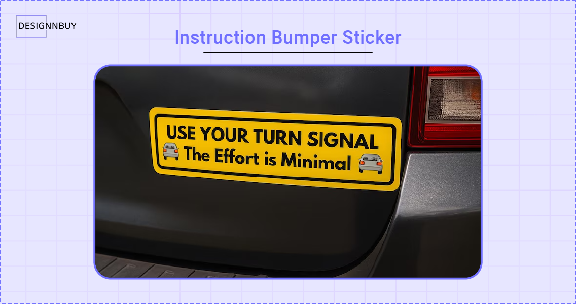 Instruction Bumper Stickers | DesignNBuy Sticker Designer