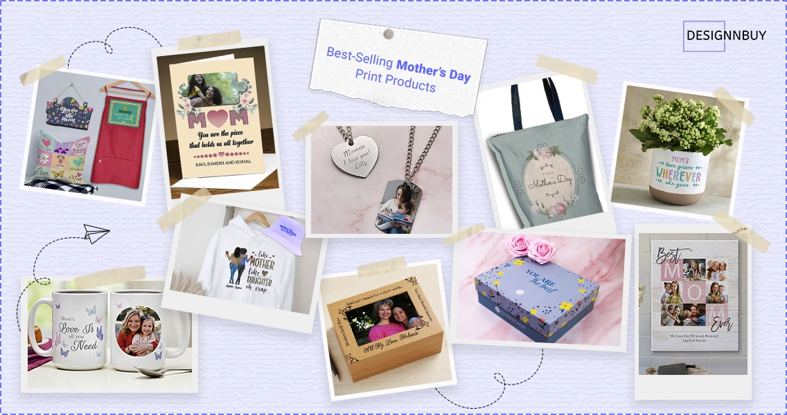 Best-Selling Mother’s Day Print Products For Your Web to Print Store | DesignNBuy