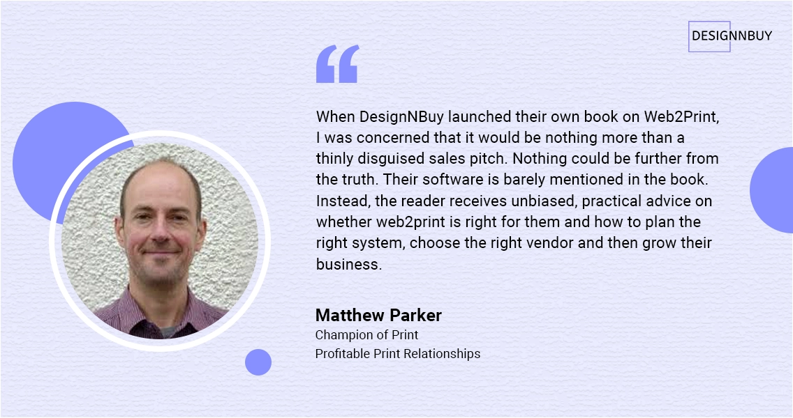 Says-Matthew-Parker-Champion-of-Print-from-UK | DesignNBuy