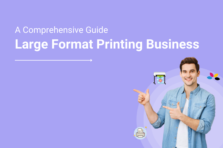 How to Grow Your Large Format Printing Business