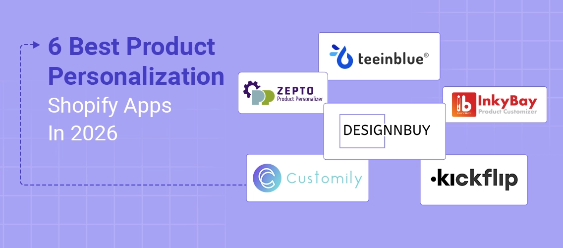 6 Best Product Personalization Shopify Apps in 2026