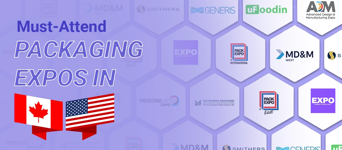Must-Attend Packaging Expos in the USA and Canada in 2026