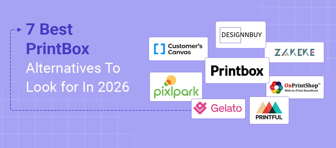 7 Best PrintBox Alternatives to Look for In 2026