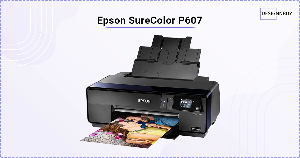 Epson SureColor P607 | DesignNBuy