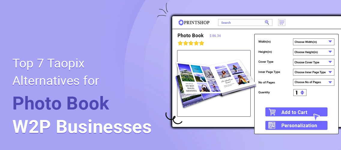 Top 7 Taopix Alternatives for Photo Book Web-to-Print Businesses in 2025 | DesignNBuy
