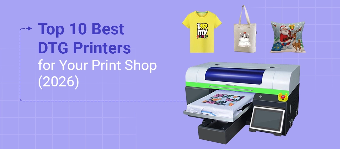 Top 10 Best DTG Printers for Your Print Shop (2026)