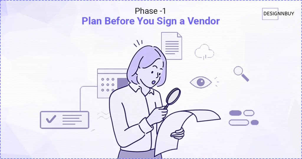 Plan Before You Sign a Vendor