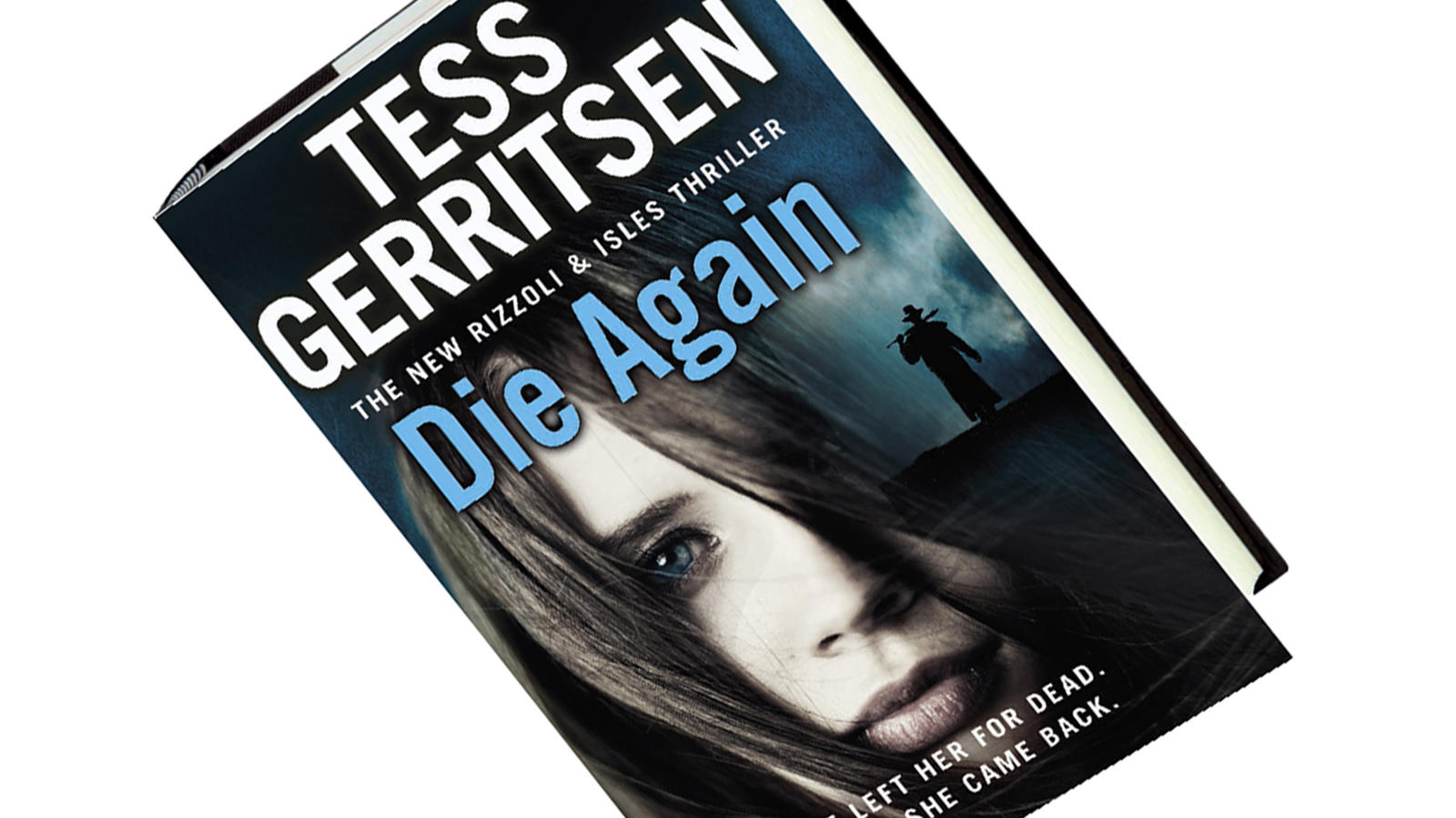 Die Again Tess Gerritsen's New Novel Rizzoli & Isles Alibi Channel