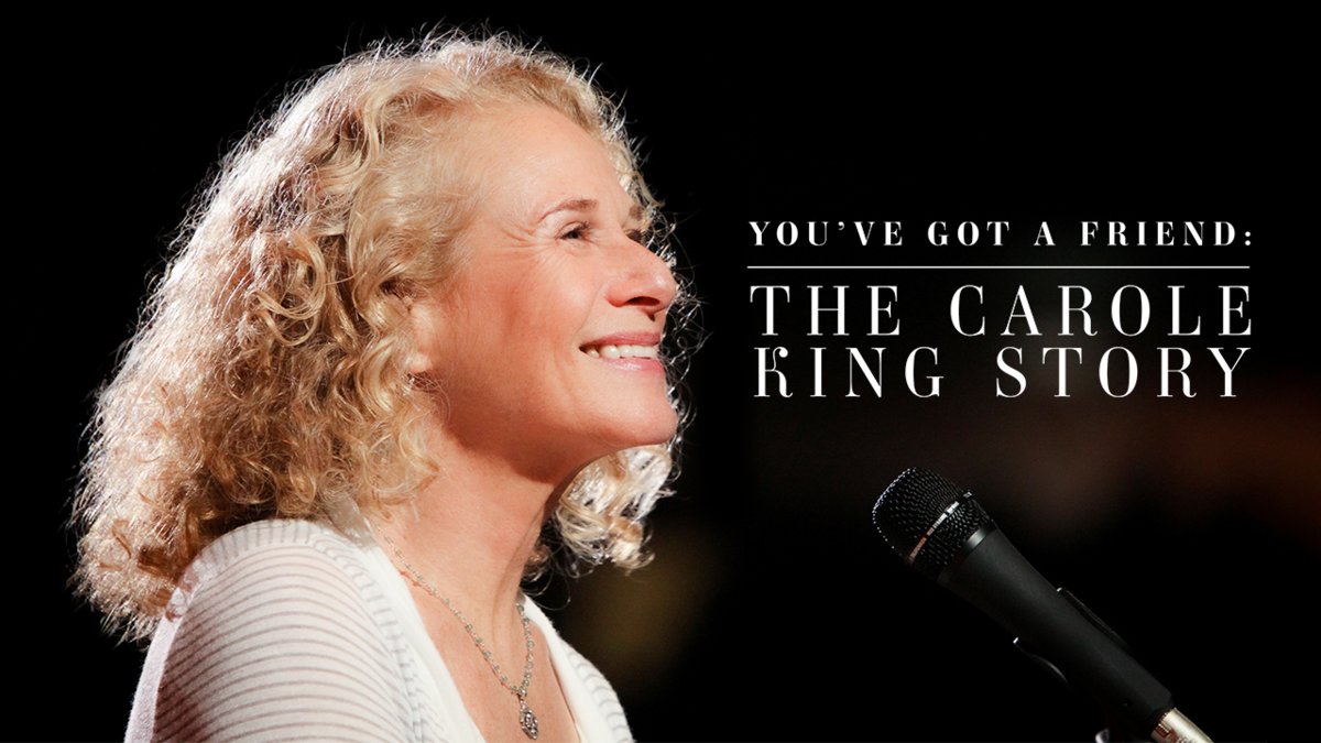 You Ve Got A Friend The Carole King Story Yesterday Channel