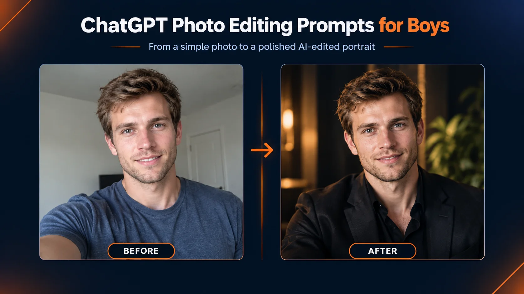 ChatGPT photo editing prompts for boys before and after