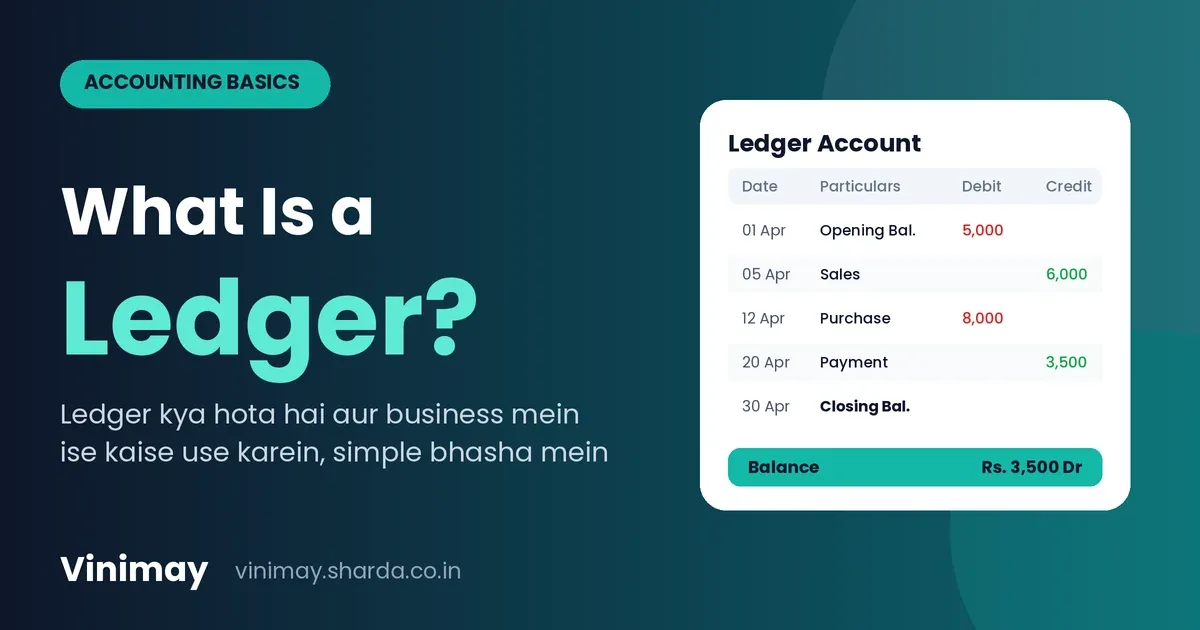 What Is a Ledger? Types and Examples | Vinimay