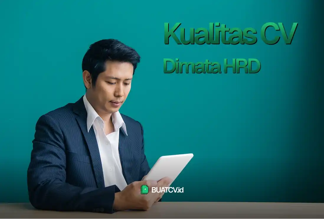 HRD Bisa Tebak Kualitas Kandidat dari CV — Ini Alasannya