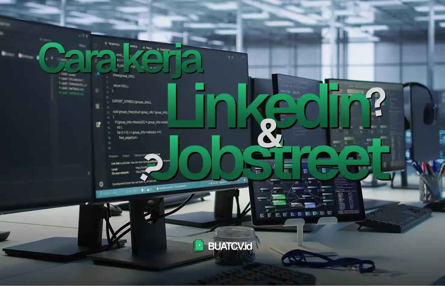 Cara Kerja JobStreet dan LinkedIn dalam Mencari Kandidat (Yang Jarang Dijelaskan)
