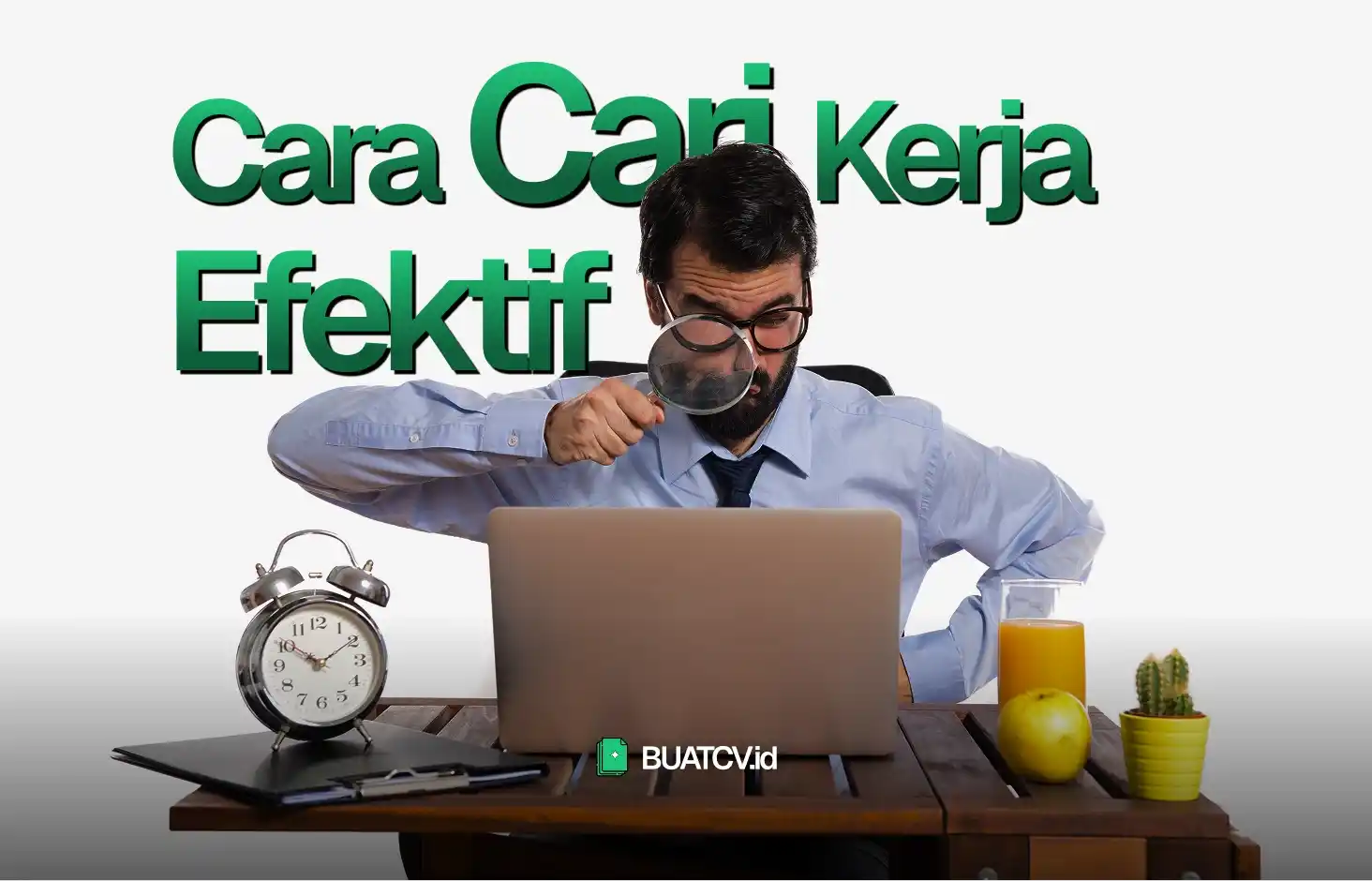 Cara Mencari Kerja yang Efektif di 2026, Biar Cepat Dipanggil HRD