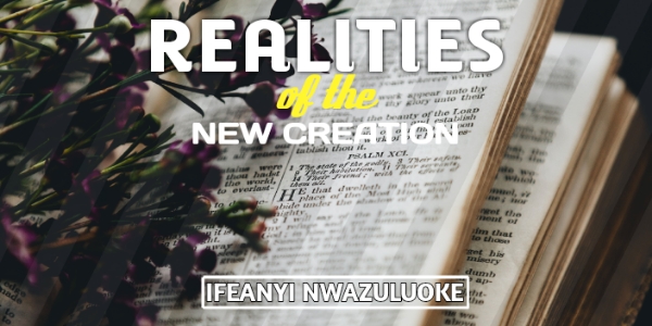 REALITIES OF THE NEW CREATION image