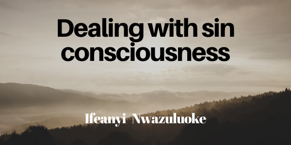 DEALING WITH SIN CONSCIOUSNESS image