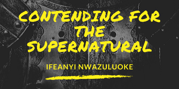 CONTENDING FOR THE SUPERNATURAL image