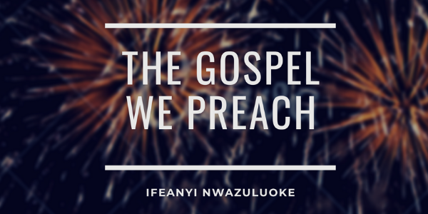 THE GOSPEL WE PREACH image