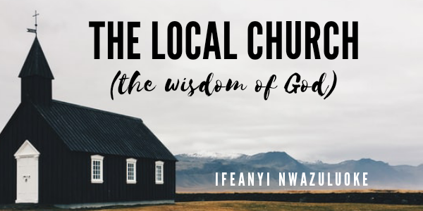 THE LOCAL CHURCH(THE WISDOM OF GOD) image