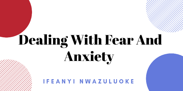 DEALING WITH FEAR AND ANXIETY  image