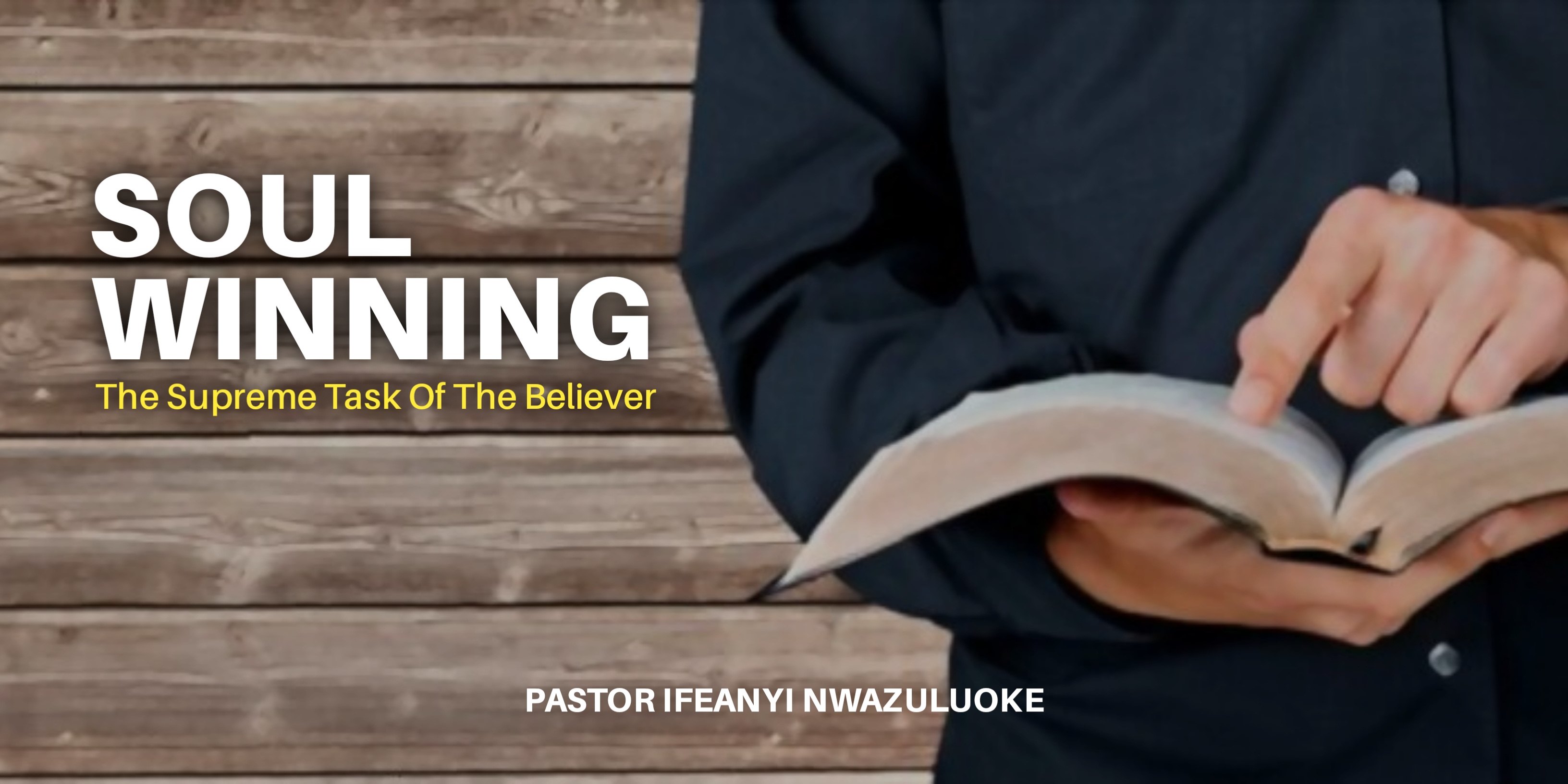 SOUL WINNING- THE SUPREME TASK OF THE CHURCH image
