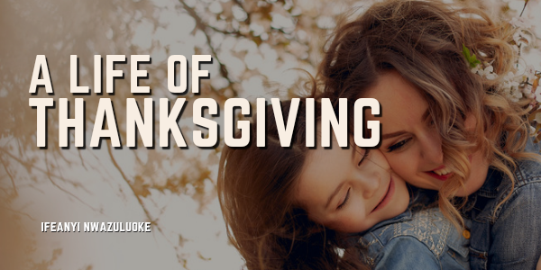 A LIFE OF THANKSGIVING image
