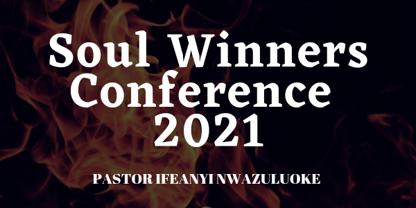SOUL WINNERS CONFERENCE 2021 image