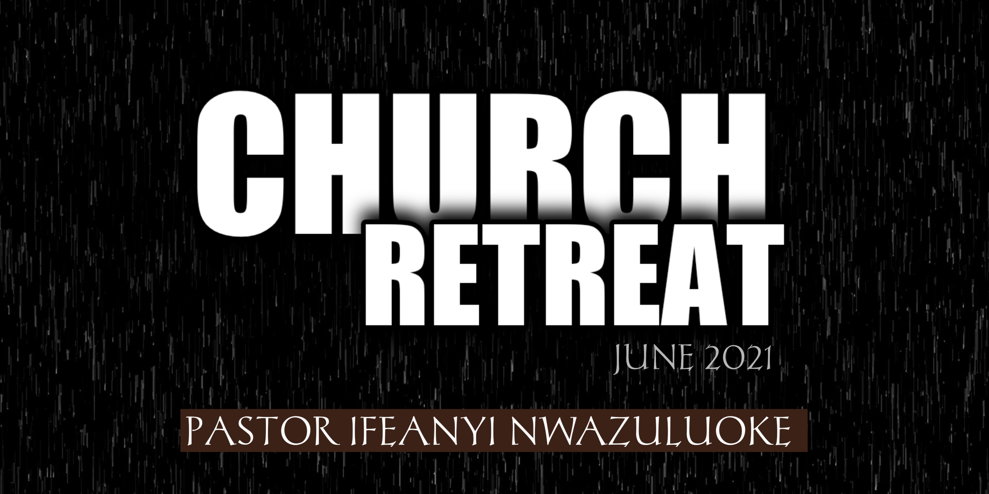 CHURCH RETREAT JUNE 2021 image