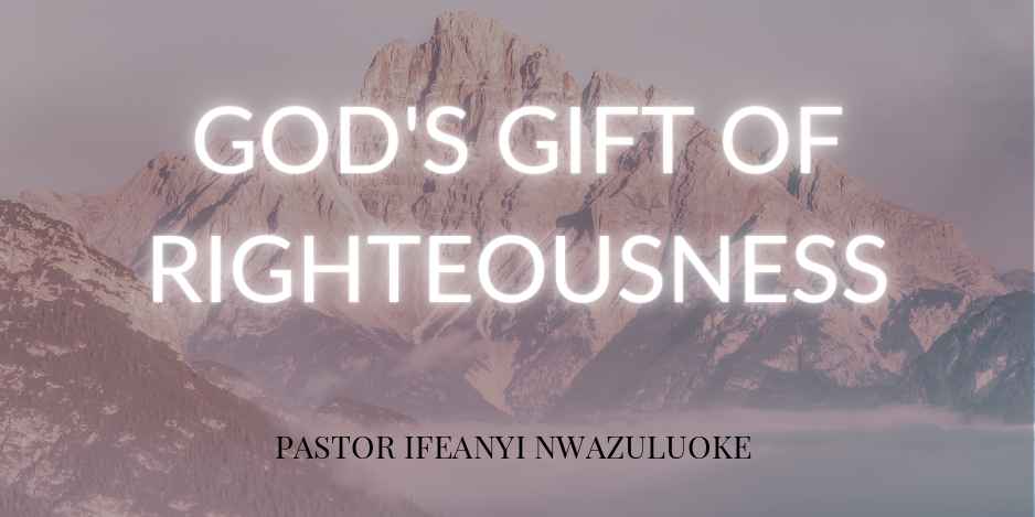 GOD'S GIFT OF RIGHTEOUSNESS  image
